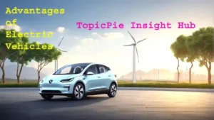 Advantages of Electric Vehicles