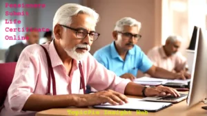 Pensioners Submit Life Certificate Online