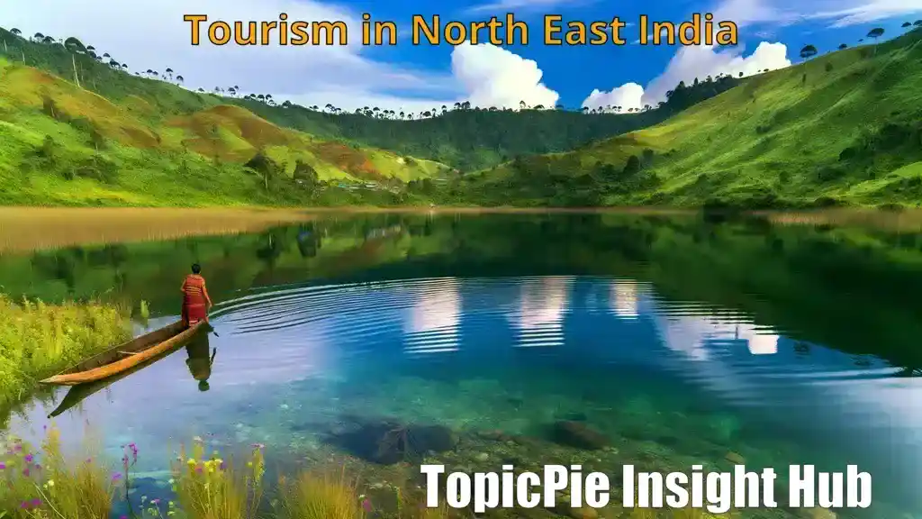 Tourism in North East India