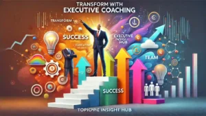 Transform with Executive Coaching