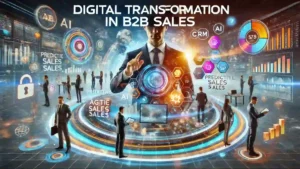 DIGITAL TRANSFORMATION IN B2B SALES