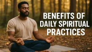 An African American man meditates calmly in a golden-lit forest, highlighting the benefits of daily spiritual practices for balance and healing.
